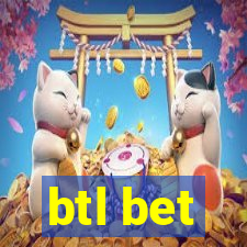 btl bet